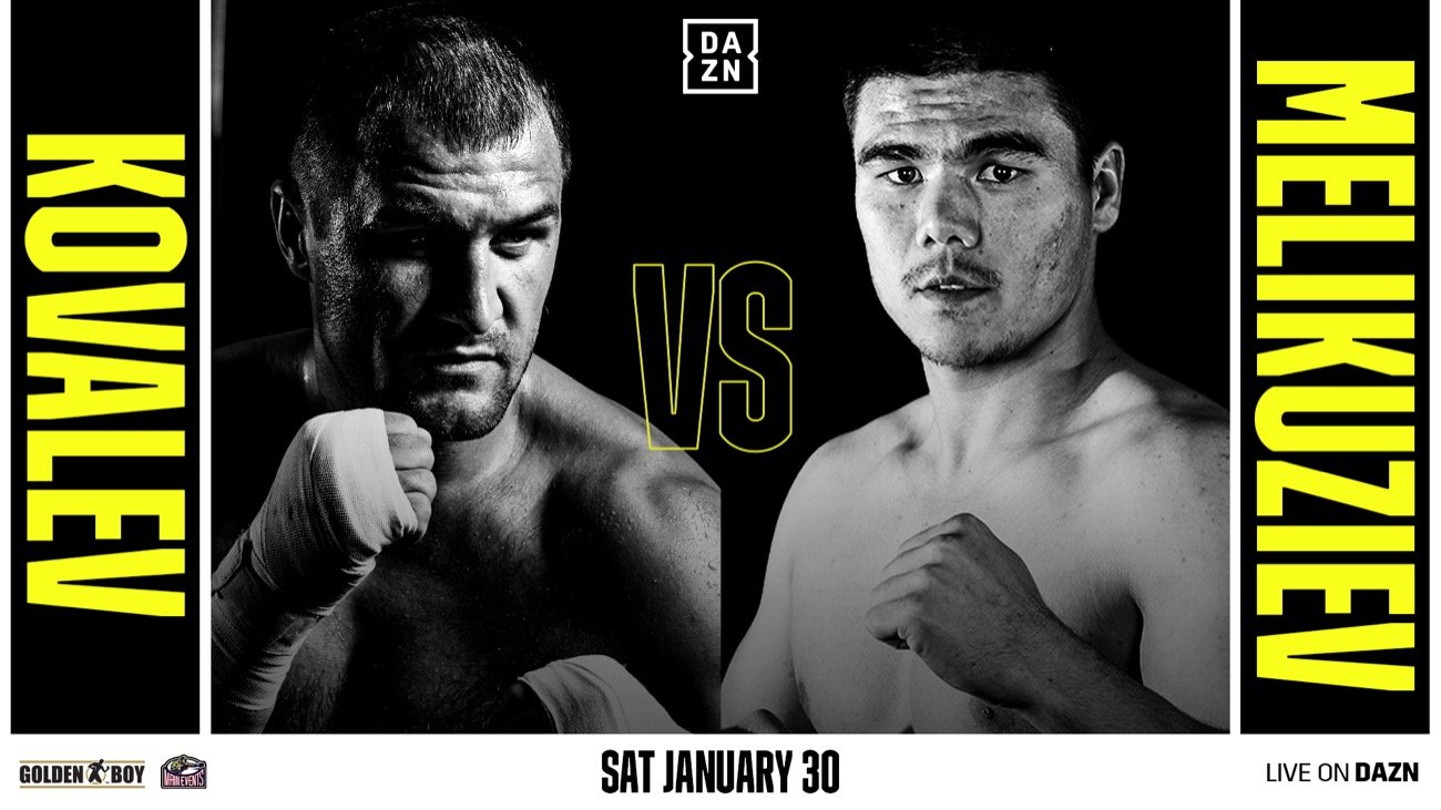 Kovalev Vs Melikuziev ** Cancelled ** - Boxing Schedule Kovalev Vs Melikuziev ** Cancelled **