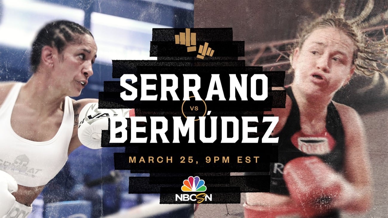 Serrano vs Bermudez - NBCSN - March 25