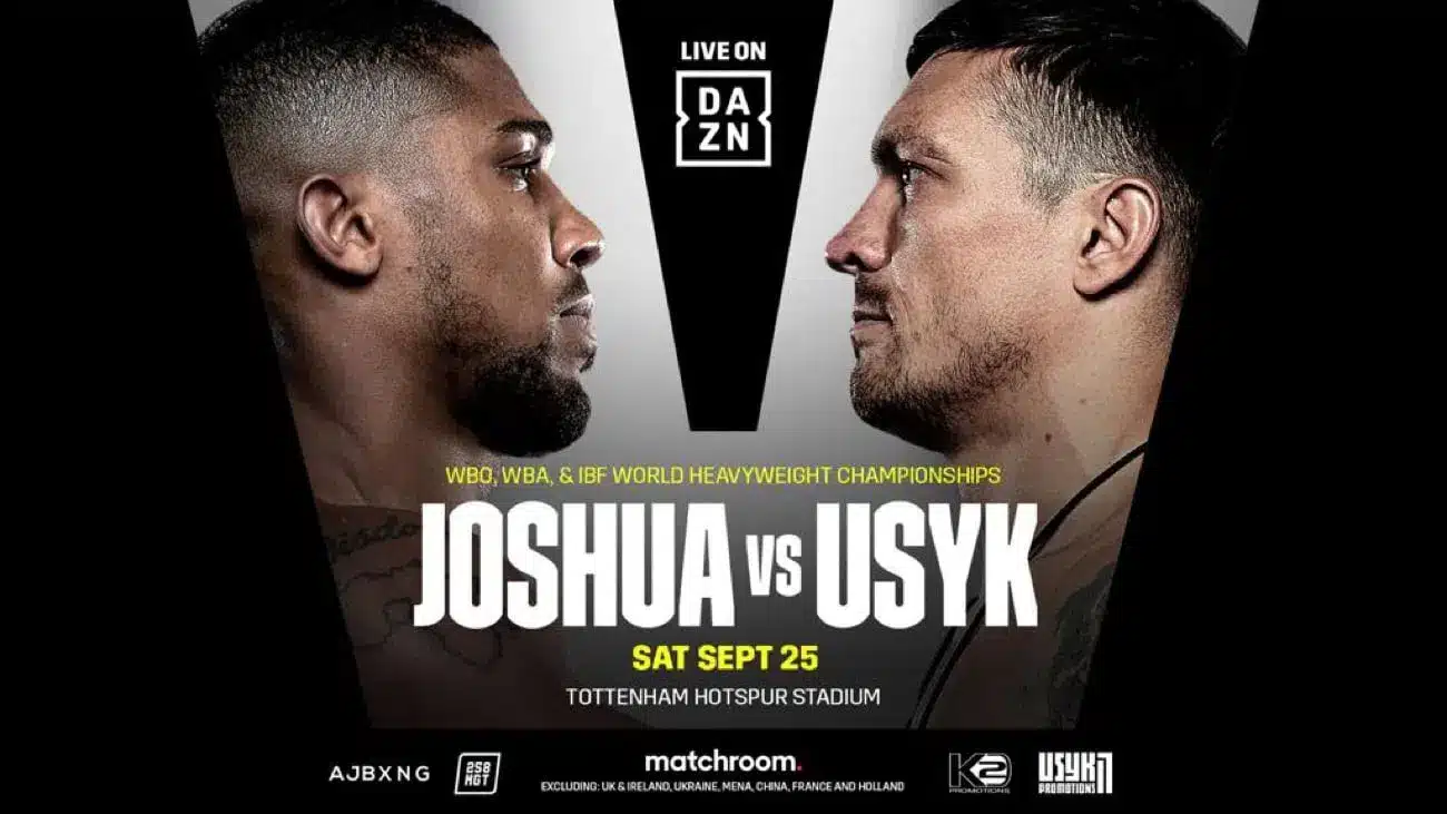 Joshua vs Usyk - Sky Sports, DAZN - Sept 25 - 2 pm ET