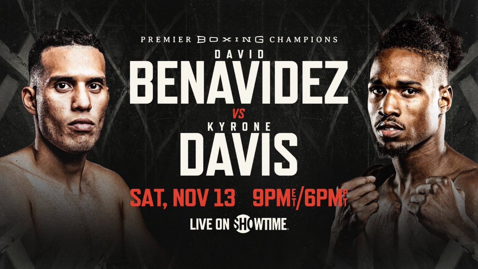 Benavidez vs Davis - Showtime - Nov. 13 - 9 pm ET