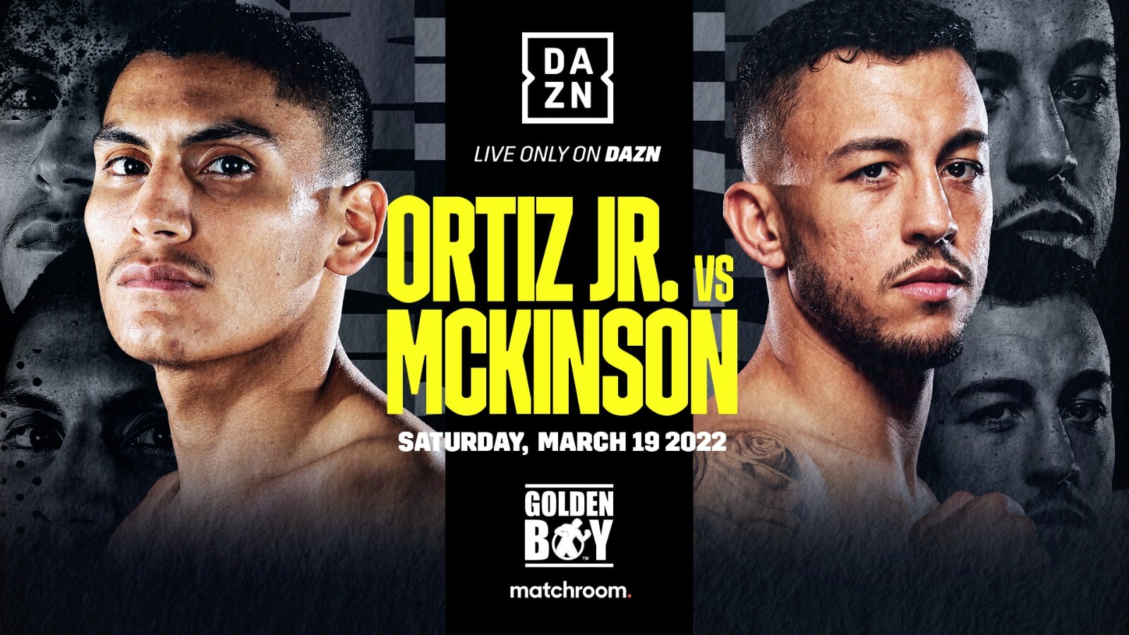 Ortiz Jr. vs. McKinson - DAZN - March 19 - 9 pm ET