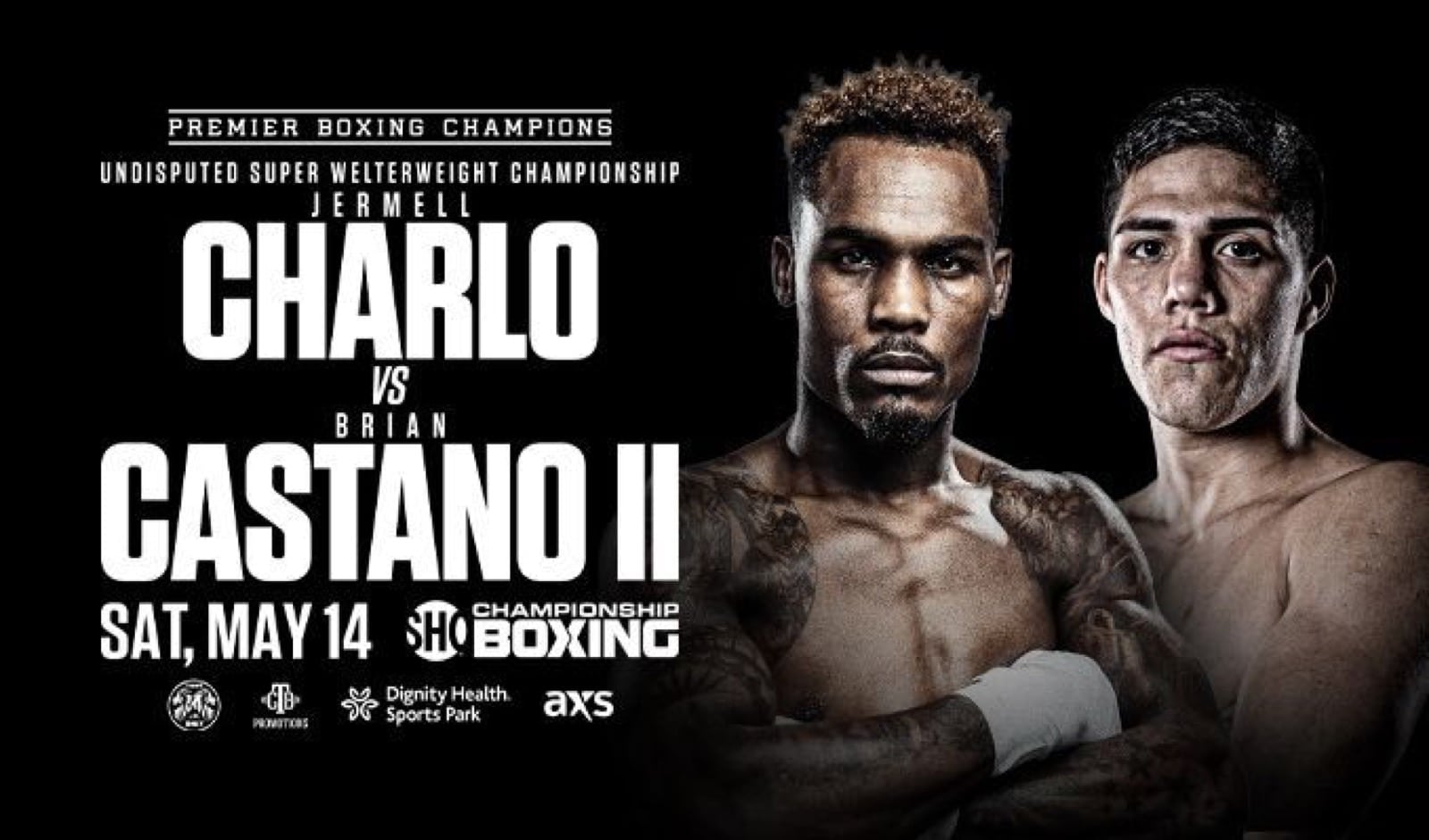Jermell Charlo vs Castano II - Showtime - May 14 - 9 pm ET