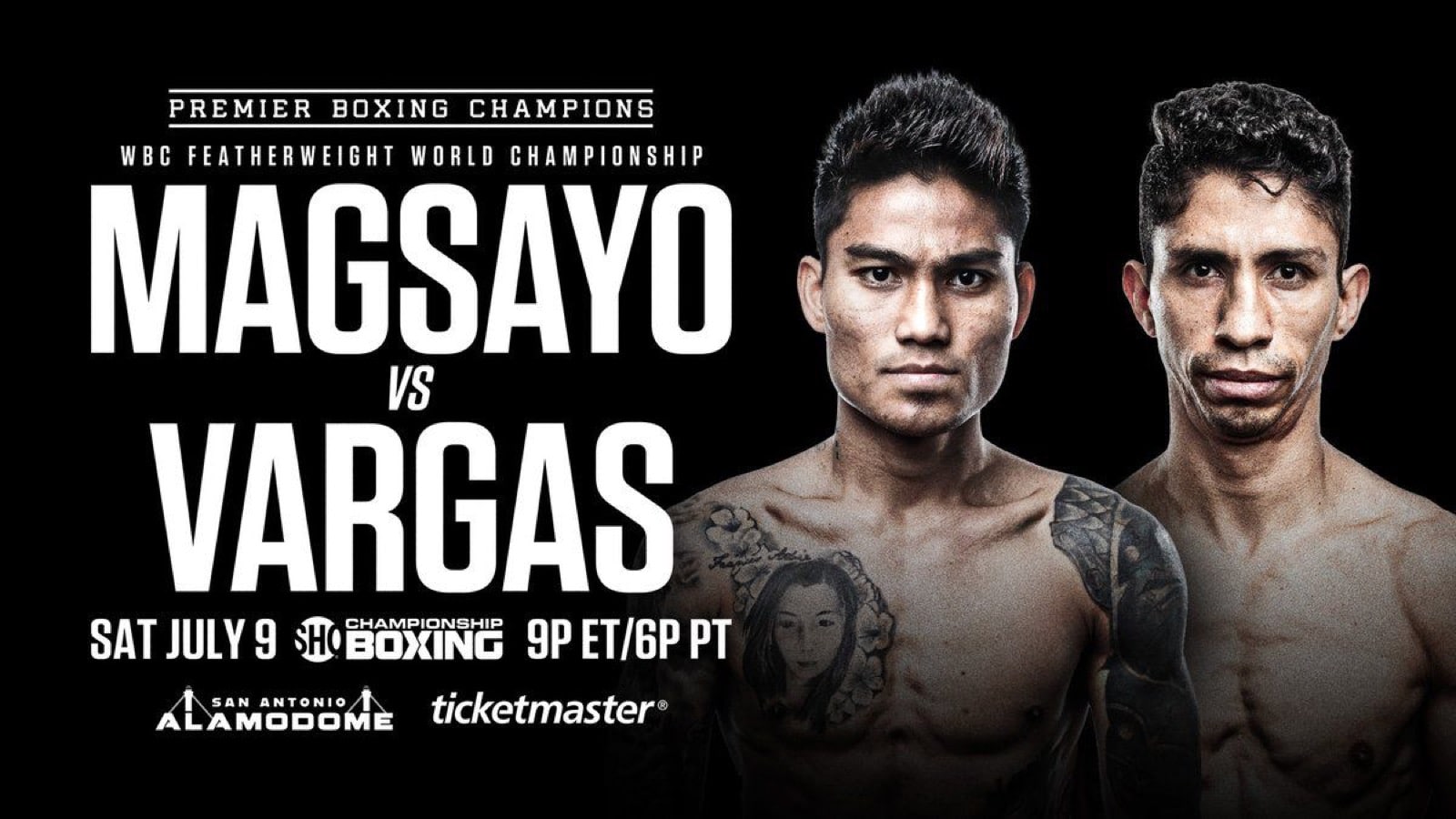 Magsayo vs Vargas - Showtime - July 9 - 9 pm ET