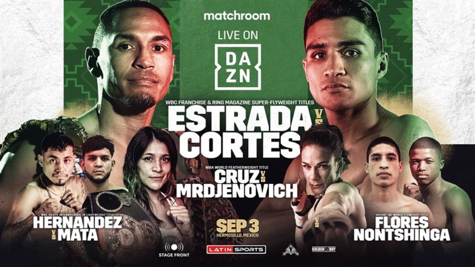 Estrada vs Cortes - DAZN - Sept. 3 - 8 pm ET