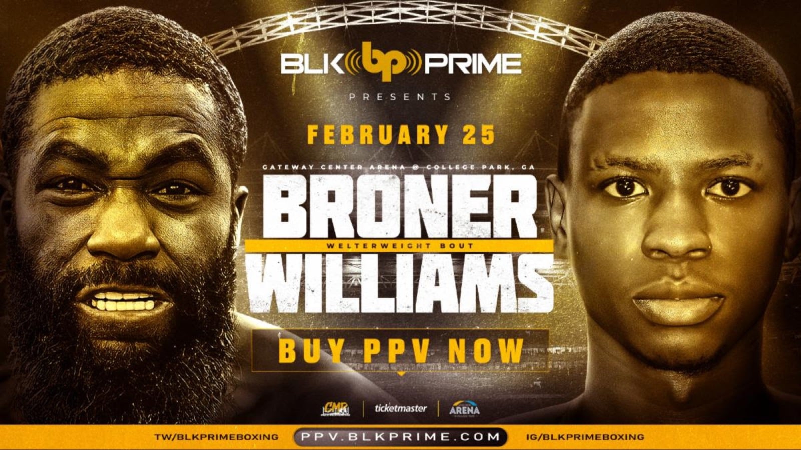 Broner vs. Williams - BLK Prime - February 25 - 9 pm ET