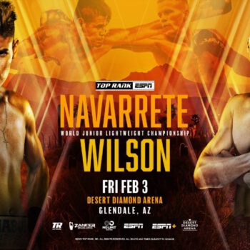 Navarrete vs Wilson - ESPN+, Sky - Feb. 3 - 10 pm ET