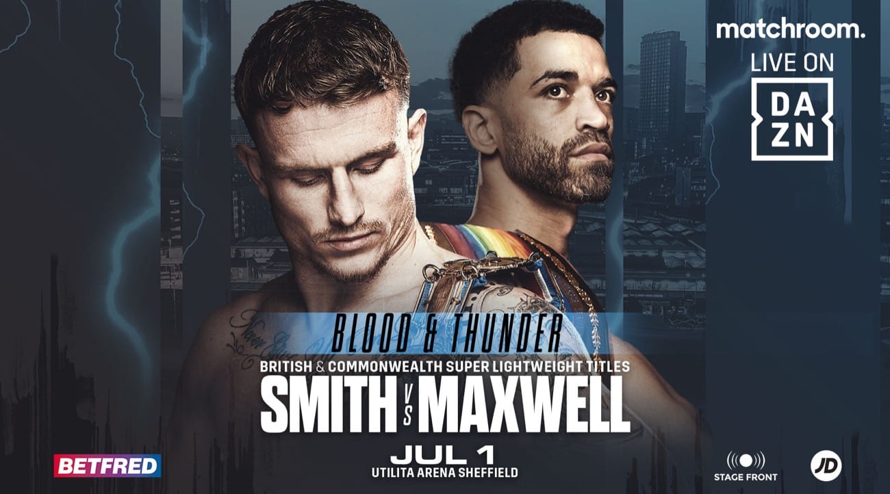 Smith vs Maxwell - DAZN - July 1 - 2 pm ET