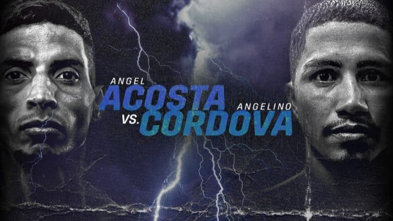 Acosta vs Cordova - DAZN - April 6 - 9 pm ET