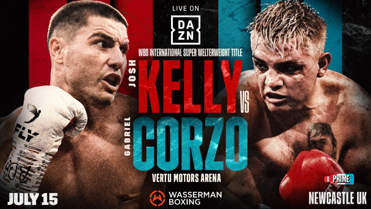 Kelly vs Corzo - DAZN - July 15 - 2 pm ET