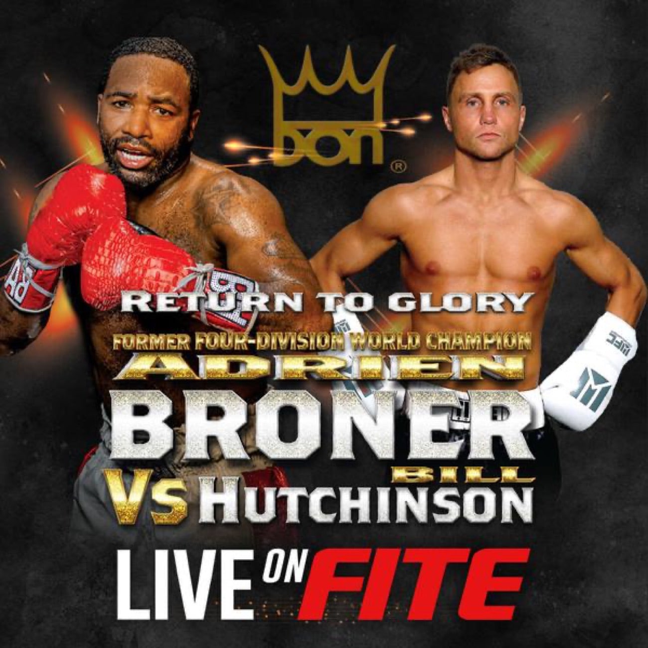 Broner vs. Hutchinson - FITE TV - June 9 - 7 pm ET