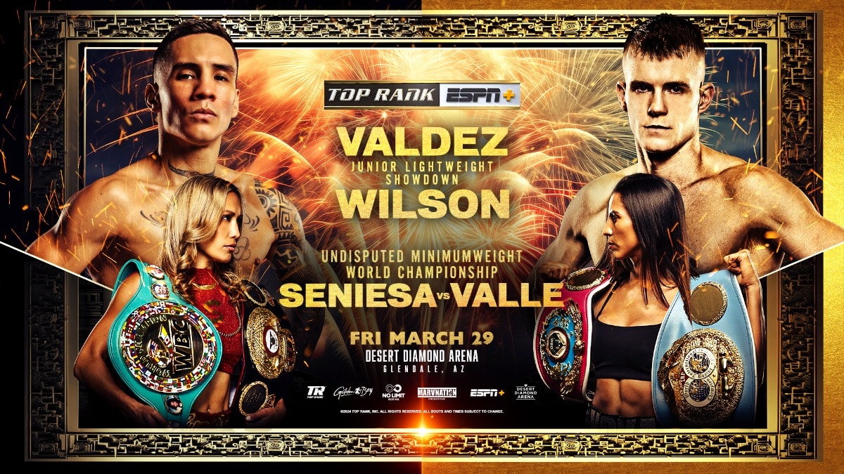 Valdez vs. Wilson - ESPN+ - March 29 - 9 pm ET