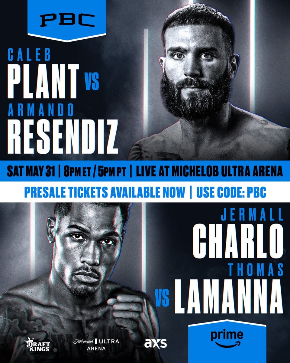 Caleb Plant vs. Armando Reséndiz; Charlo vs. LaManna– Start Time, Fight Card, and How to Watch